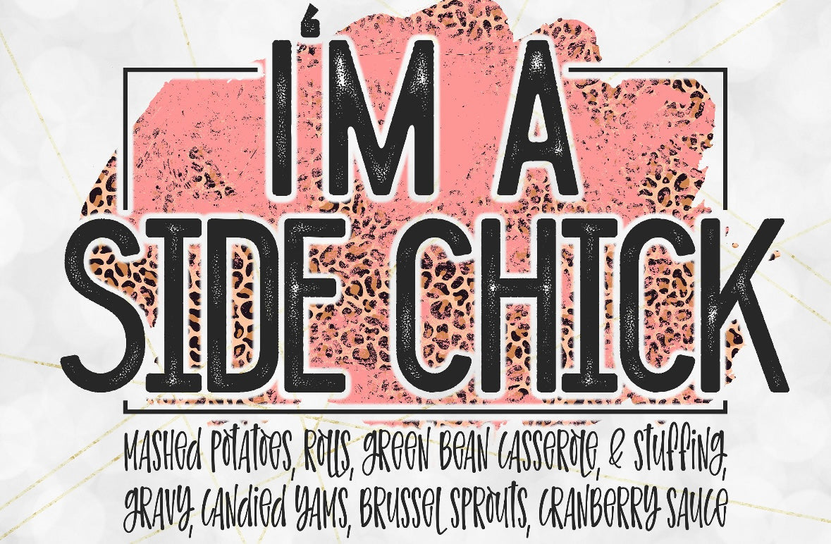I’m a Side Chick