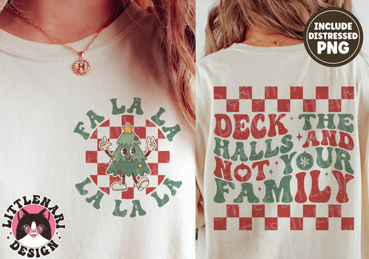 Deck The Halls, Not Your Family